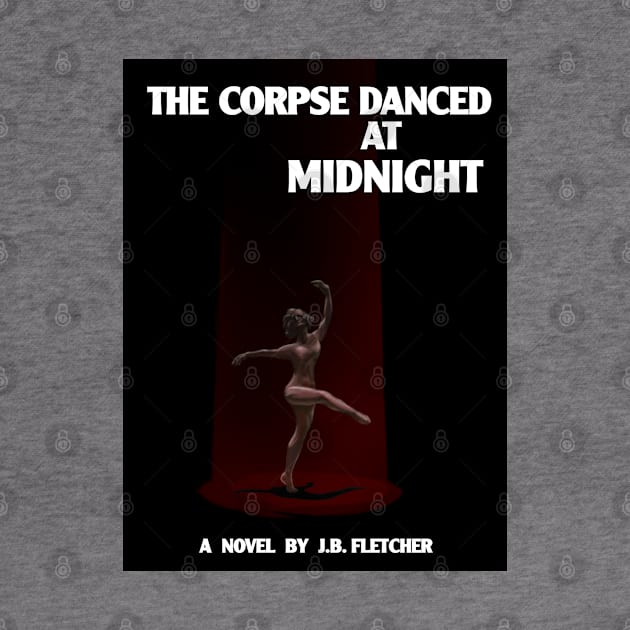 The Corpse Danced at Midnight by MurderSheWatched